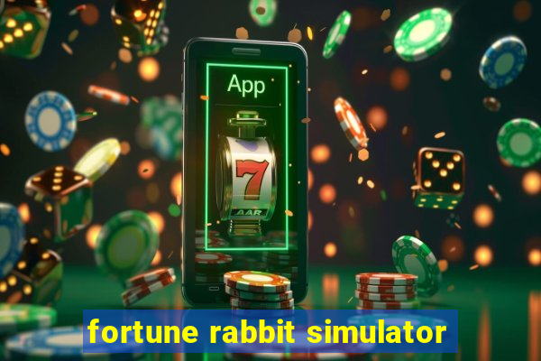 fortune rabbit simulator